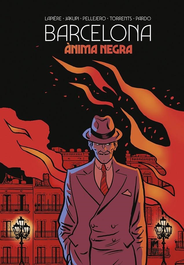 Barcelona. Ànima negra | Denis Lapière / Gani Jakupi / Rubén Pellejero / Eduard Torrents / Martín Pardo | Cooperativa autogestionària