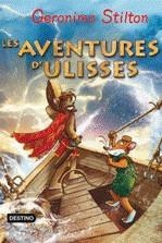 Les aventures d'Ulisses | Stilton, Geronimo