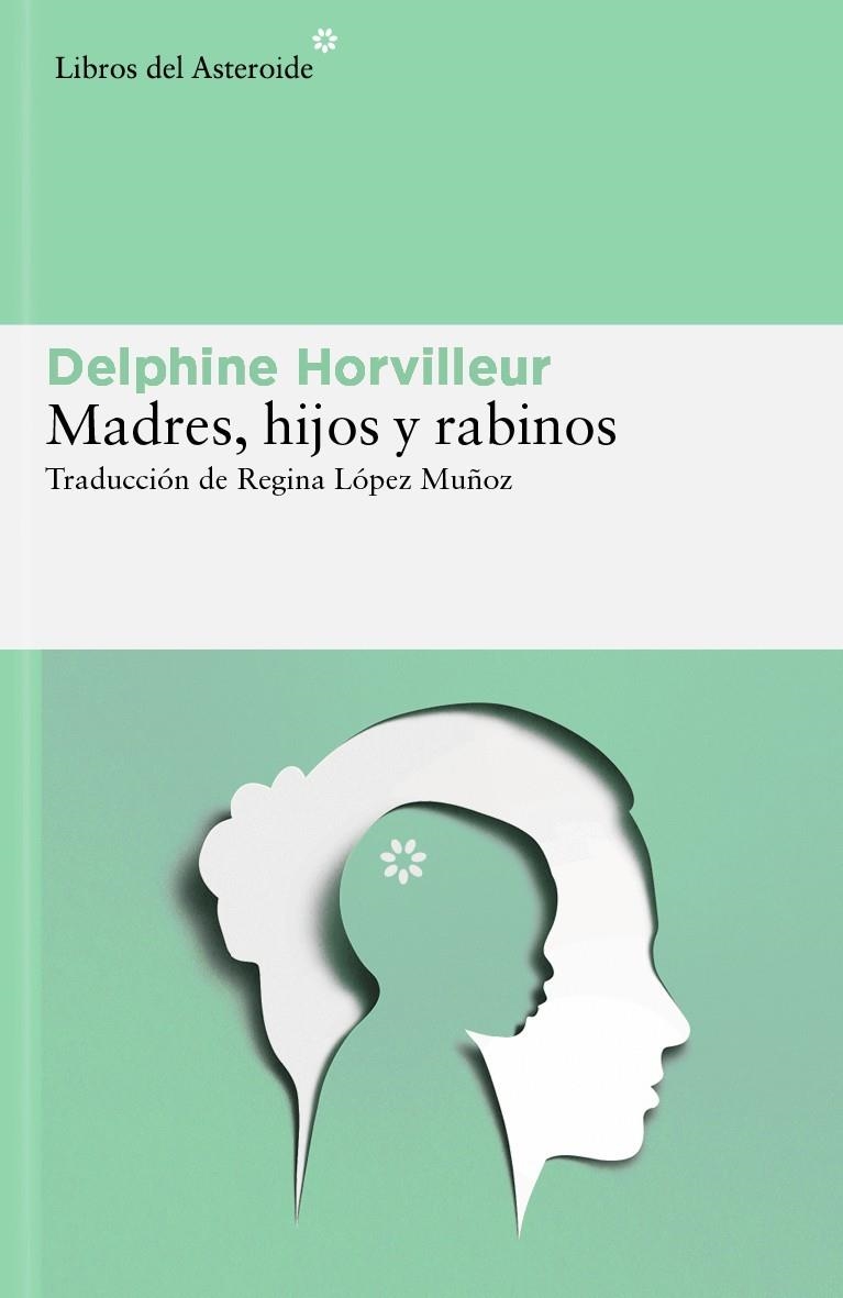 Madres, hijos y rabinos | Horvilleur, Delphine