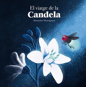 El viatge de la Candela | Alessandro Montagnana | Cooperativa autogestionària