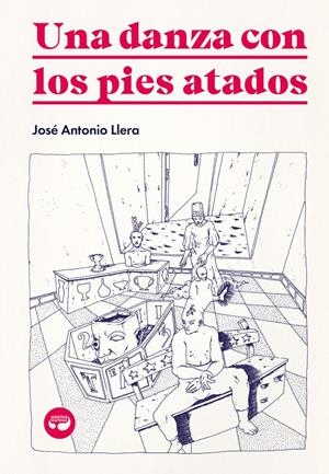 Una danza con los pies atados | Llera, José Antonio | Cooperativa autogestionària