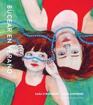 Bucear en verano | Stridsberg, Sara