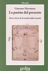 La pasión del presente: breve léxioc de la modernidad-mundo | Marramao, Giacomo | Cooperativa autogestionària