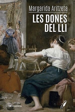Les dones del lli | Aritzeta Abad, Margarida