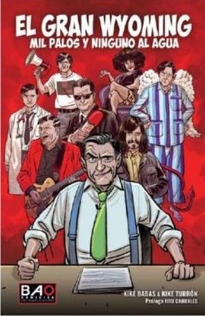 El Gran Wyoming | Babas, Kike/Turrón, Kike | Cooperativa autogestionària