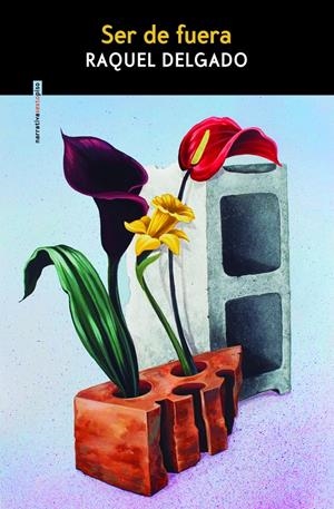 Ser de fuera | Delgado, Raquel