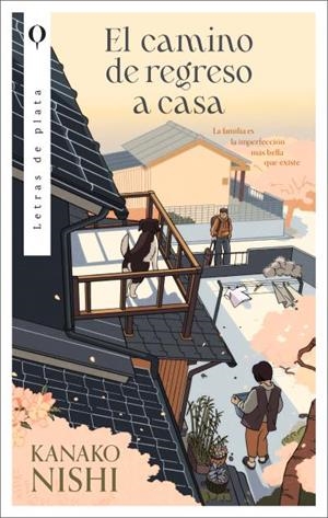 El camino de regreso a casa | Nishi, Kanako | Cooperativa autogestionària