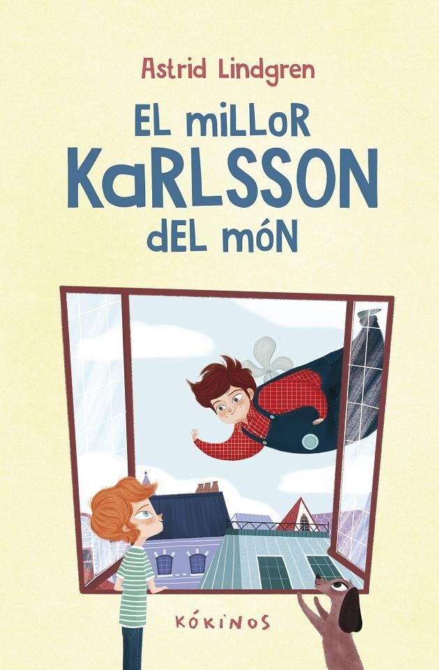 El millor Karlsson del món | Lindgren, Astrid | Cooperativa autogestionària