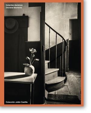 Instantes decisivos. Decisive moments | Varios autores