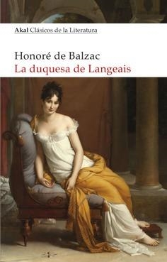 La duquesa de Langeais | de Balzac, Honoré | Cooperativa autogestionària