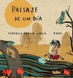 Paisaje de un dia | FEDERICO GARCIA L