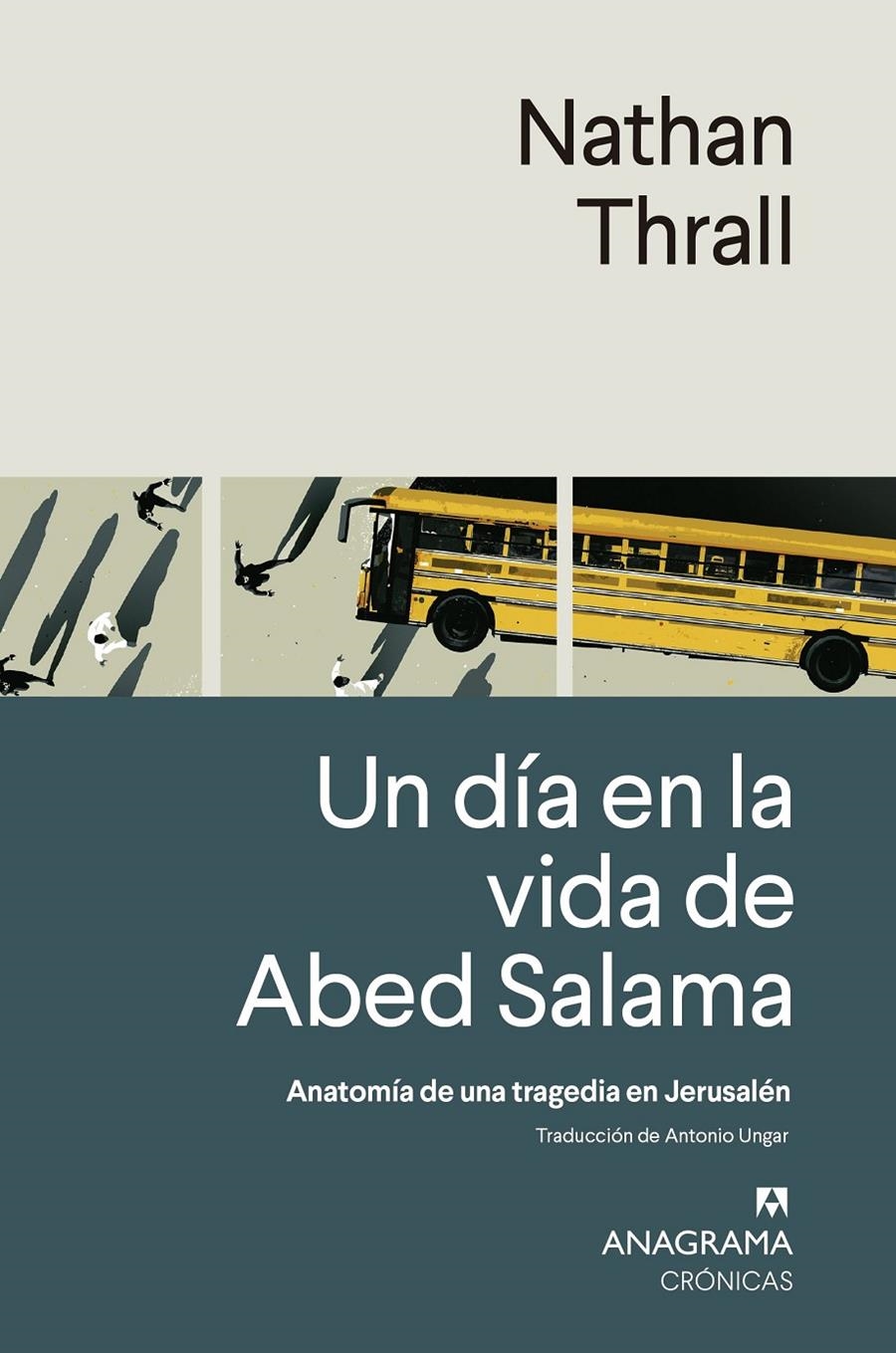 Un día en la vida de Abed Salama | Thrall, Nathan | Cooperativa autogestionària
