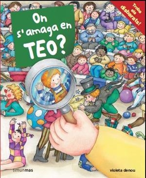 On s'amaga en Teo? | Denou, Violeta | Cooperativa autogestionària