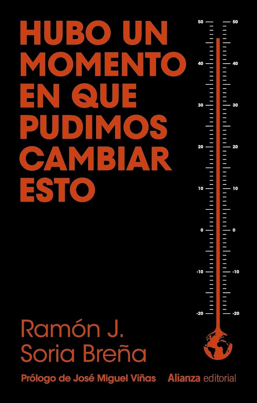 Hubo un momento en que pudimos cambiar esto | Soria Breña, Ramón J. | Cooperativa autogestionària