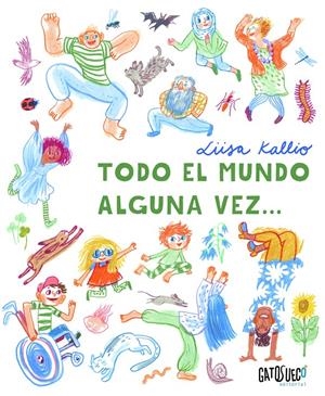 Todo el mundo alguna vez | Kallio, Liisa | Cooperativa autogestionària