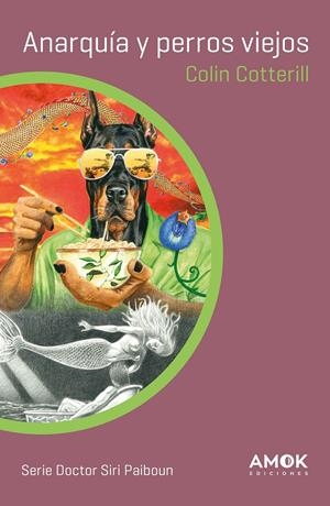 Anarquía y perros viejos | Cotterill, Colin