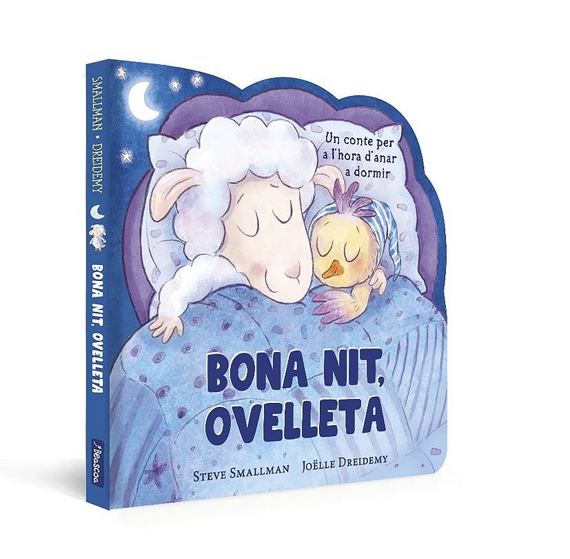 Bona nit, Ovelleta (L'ovelleta que va venir a sopar. Llibre de cartró) | Smallman, Steve