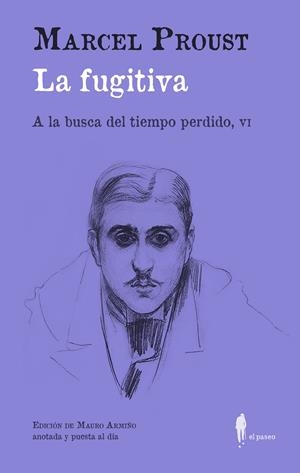 La fugitiva (A la busca del tiempo perdido, VI) | Proust, Marcel