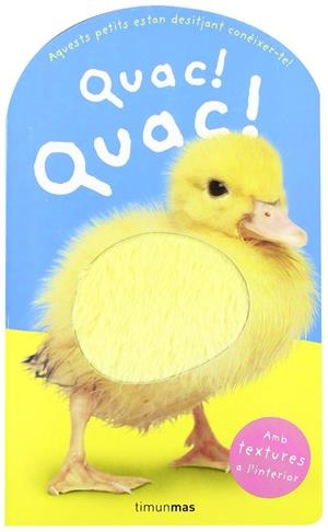 Quac! Quac! | TIMUN MAS | Cooperativa autogestionària