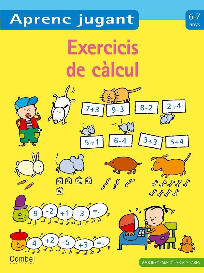 Exercicis de càlcul 6-7 anys | Varios autores | Cooperativa autogestionària