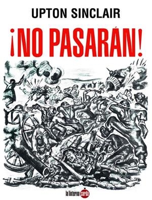 ¡No pasarán! | Sinclair, Upton