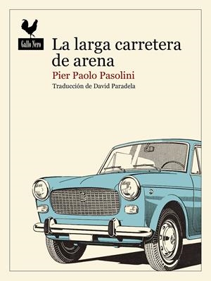 La larga carretera de arena | Pasolini, Pier Paolo