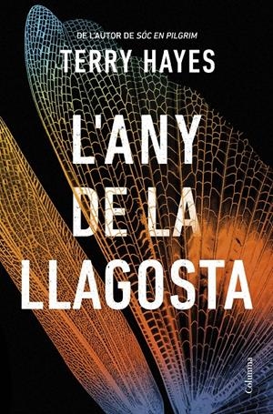 L'any de la llagosta | Hayes, Terry | Cooperativa autogestionària