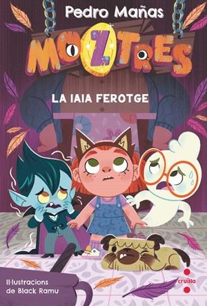 Moztres 5. La iaia ferotge | Mañas, Pedro; Ramu, Black | Cooperativa autogestionària