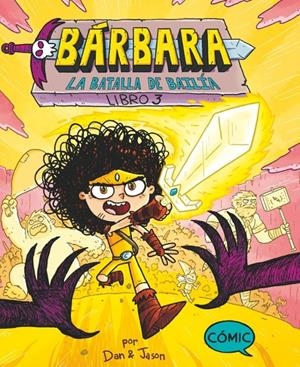 Bárbara 3: La batalla de Bailía | Abdo, Dan