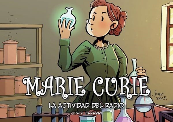 Marie Curie, la actividad del radio | Bayarri Dolz, Jordi | Cooperativa autogestionària