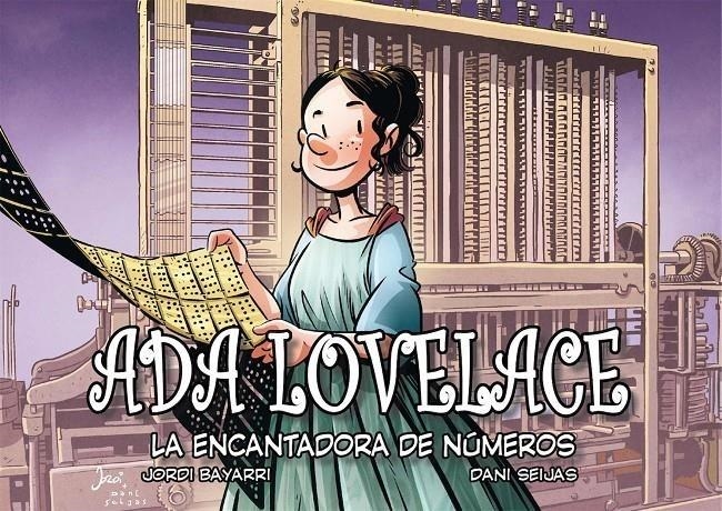 Ada Lovelace, la encantadora de números | Bayarri Dolz, Jordi | Cooperativa autogestionària