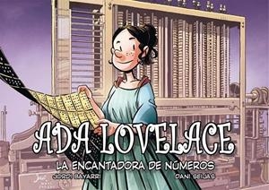 Ada Lovelace, la encantadora de números | Bayarri Dolz, Jordi | Cooperativa autogestionària