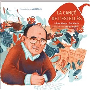 La cançó de l'Estellés | Miquel, Dani; Marco, Edu; Ambak, Helga