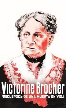 Recuerdos de una muerta en vida | Brocher, Victorine | Cooperativa autogestionària
