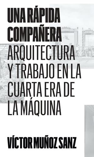 Una rápida compañera | Sanz, Víctor M. | Cooperativa autogestionària