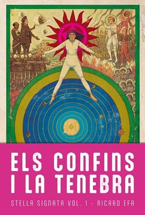 Els confins i la tenebra (Stella Signata Vol 1) | Efa, Ricard | Cooperativa autogestionària