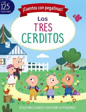 ¡Cuentos con pegatinas! Los tres cerditos | Munro Smith, Emma | Cooperativa autogestionària