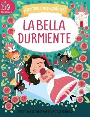 ¡Cuentos con pegatinas! La bella durmiente | Stemp, Toni | Cooperativa autogestionària