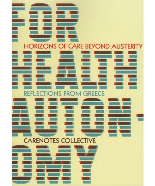 For health autonomy | Carenotes Collective (Ed)
