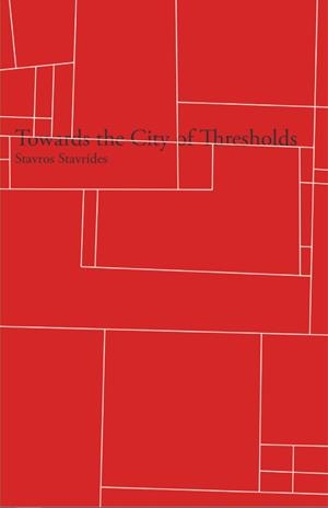 Towards the city of thresholds | Stavrides, Stavros | Cooperativa autogestionària