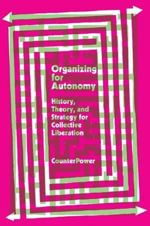 Organizing for autonomy | CounterPower | Cooperativa autogestionària