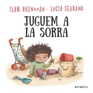 Juguem a la sorra | Ilan Brenman