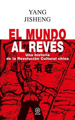 El mundo al revés | Jisheng, Yang | Cooperativa autogestionària