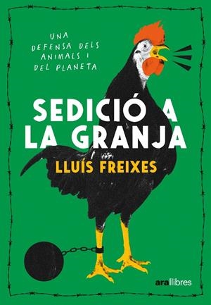 Sedició a la granja | Freixes Carbonell, Lluís