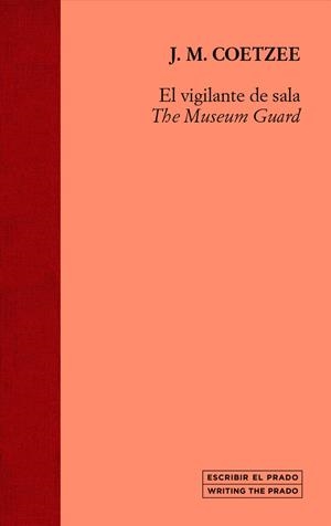 El vigilante de sala,  The Museum Guard | Coetzee, J.M. | Cooperativa autogestionària