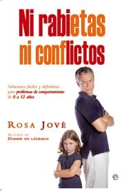Ni rabietas ni conflictos: soluciones fáciles y definitivas | Jové, Rosa | Cooperativa autogestionària