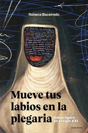 Mueve tus labios en la plegaria | Rebeca Baceiredo | Cooperativa autogestionària