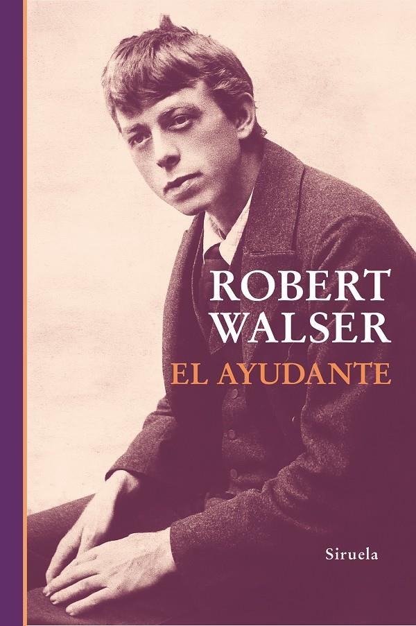 El ayudante | Walser, Robert