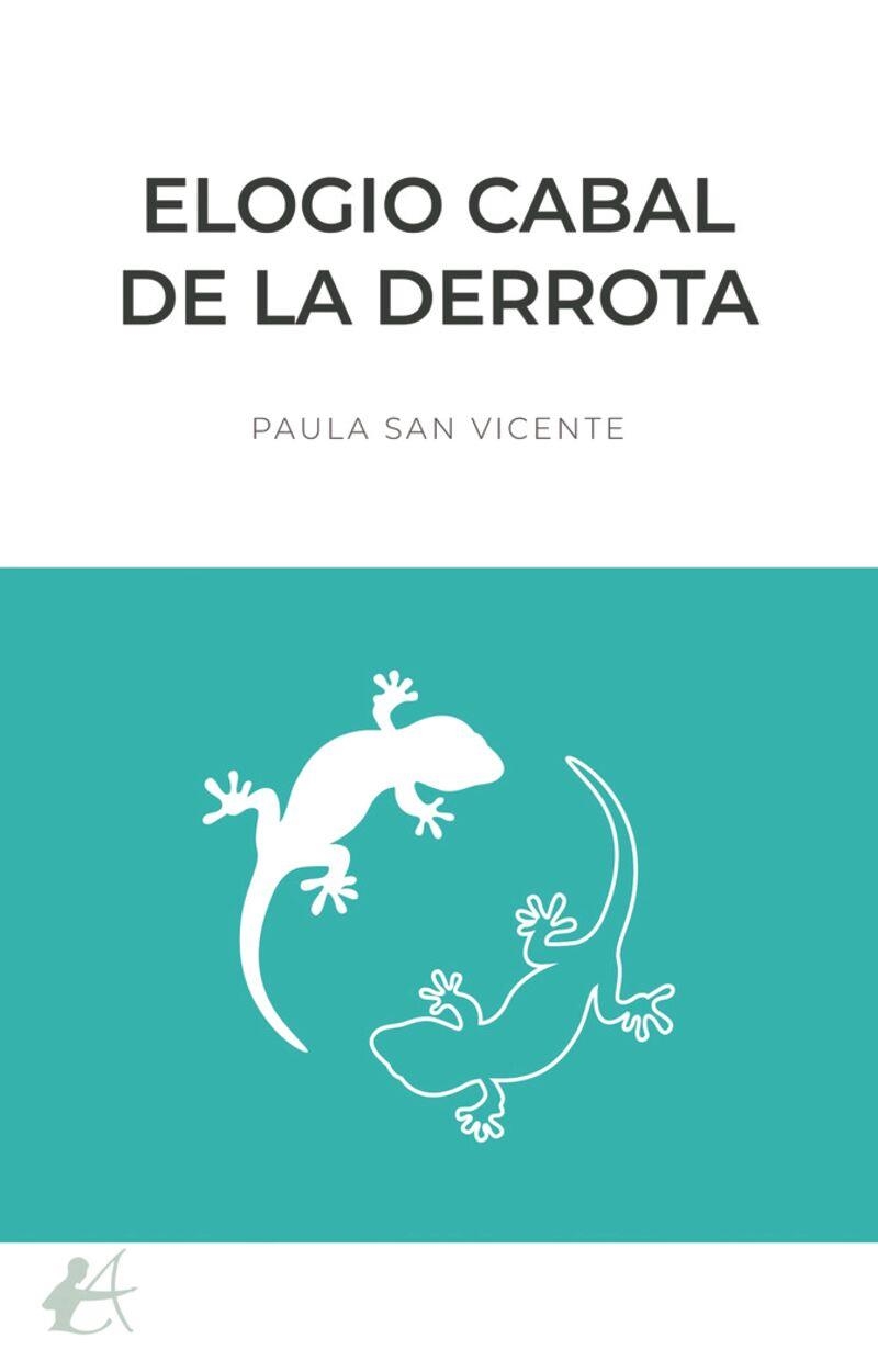 Elogio cabal de la derrota | San Vicente, Paula | Cooperativa autogestionària