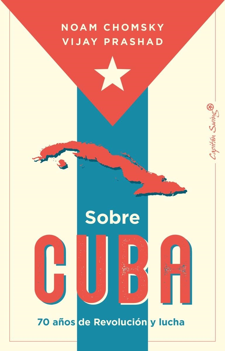 Sobre Cuba | Chomsky, Noam/Prashad, Vijay | Cooperativa autogestionària